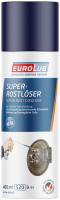 EUROLUB SUPER-ROSTLÖSER - 400 ml (000422)